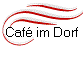 Café im Dorf